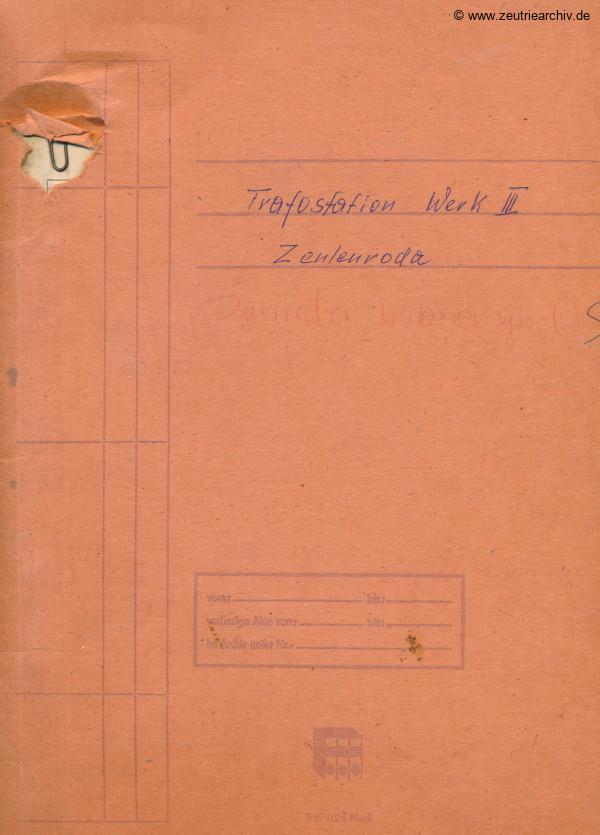 Ordner Trafostation des VEB Metallweberei Neustadt Orla Betriebsteil Zeulenroda Baderschneider Lenzner DDR heute Zeuro Zeutrie Möbel