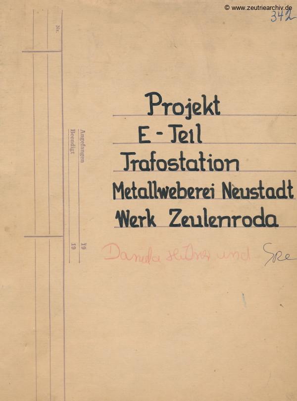 Ordner DWO13 Projekt Trafostation des VEB Metallweberei Neustadt Orla Betriebsteil Zeulenroda Baderschneider Lenzner DDR heute Zeuro Zeutrie Möbel